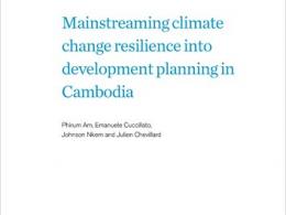 Mainstreaming Climate Change Resilience into Development Planning in Cambodia 